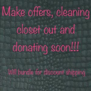 Entire closet up for offers! Donating soon!